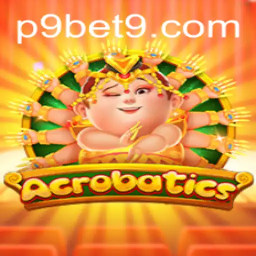 Embark on a Thrilling Journey with the Game 'Acrobatics' and P9BET