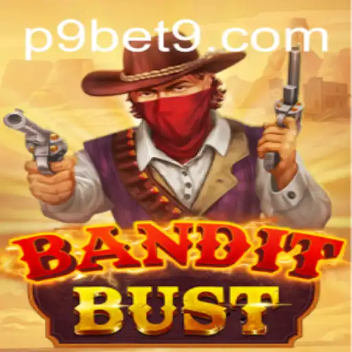 Exploring the Exciting World of BanditBust on P9BET