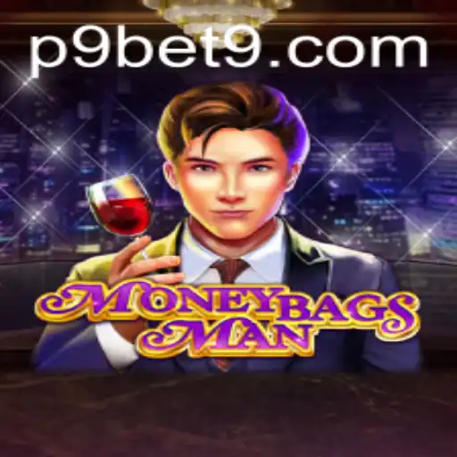 Experience the Thrills of MoneybagsMan: A Dive into the P9BET Phenomenon
