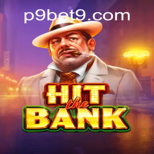 HitTheBank: The Ultimate Casino Game Experience with P9BET